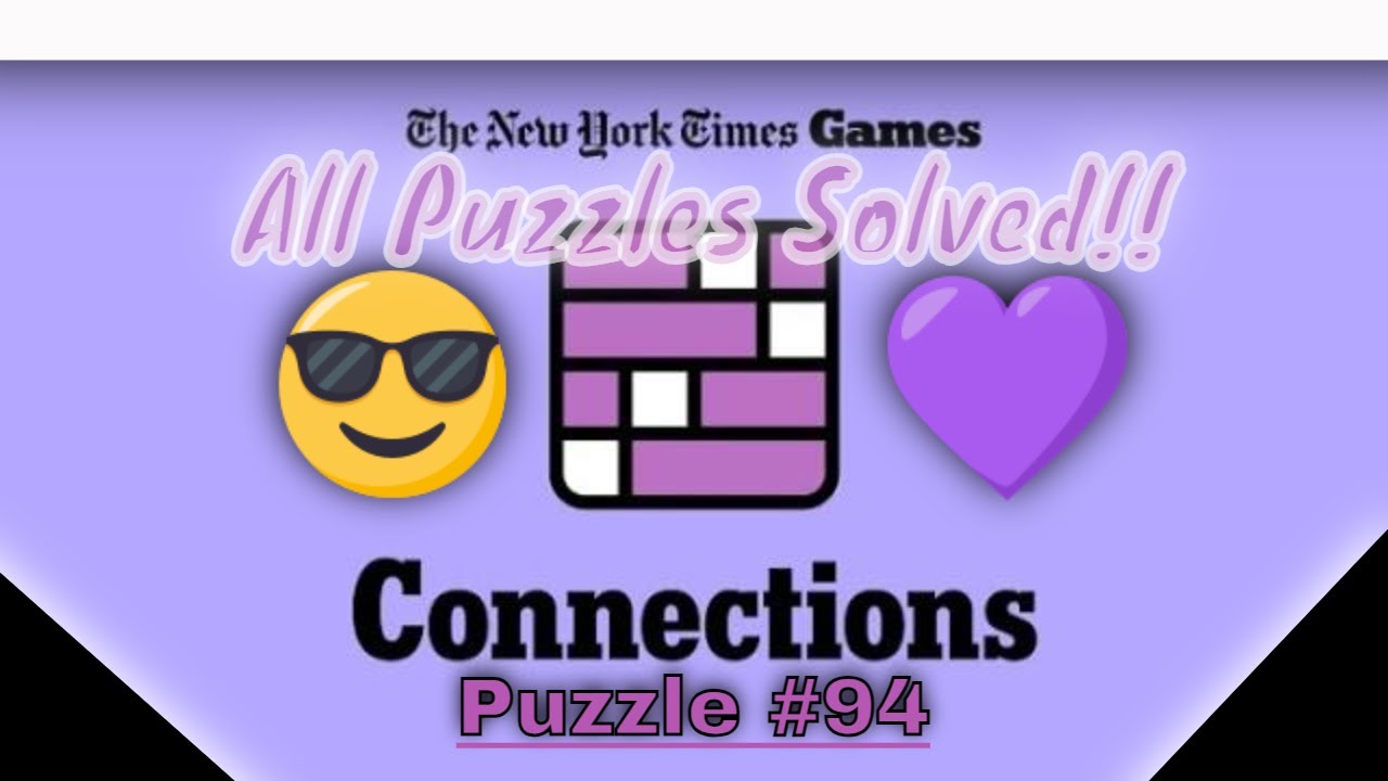 Victory! Solved Today's Connections NYT Puzzle! - Daily NYT Connections  Game #94 for 14th September