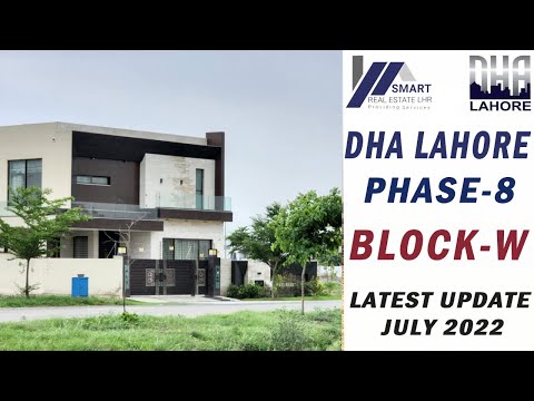 DHA LAHORE | PHASE-8 | BLOCK-W | LATEST UPDATE | VISIT BY SREL | JULY 2022