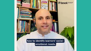 Using Social-Emotional Learning to Support Learners and Educators | TESOL Micro-Credentials