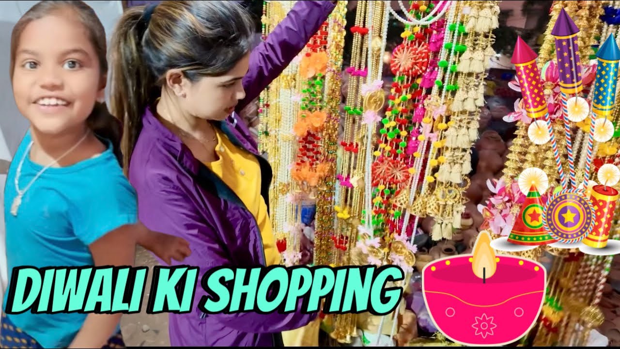DIWALI KI DHOPPING !! VIYA FAMILY VLOGS !! HAPPY DIWALI!!