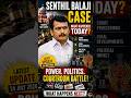 Senthil Balaji Case Explained | #shorts