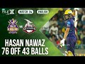 Hasan Nawaz S Thrilling 7пёЏвѓЈ6пёЏвѓЈ Runs Quetta Gladiators Vs Lahore Qalandars Match 34 рќђ рќђ рќђЌрќђЂрќђ M2M1A Hasan Nawaz S Thrilling 7пёЏвѓЈ6пёЏвѓЈ Runs Quetta Gladiators Vs Lahore Qalandars Match 34 рќђ рќђ рќђЌрќђЂрќђ M2M1A