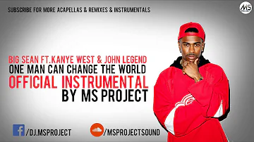 Big Sean - One Man Can Change The World (Official Instrumental) Ft. Kanye West & John Legend + DL