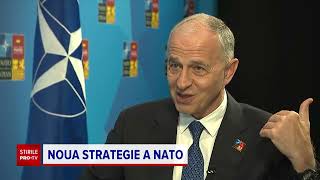 Mircea Geoană, pentru Știrile Pro TV, despre noua strategie a NATO