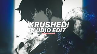 krushed! - $werve [edit audio] (C/W: @its_amazingedits )