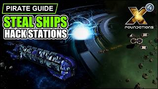 X4 Foundations 9.0 Pirate Guide: Steal Blueprints & Capture Ships