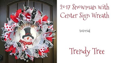 2017 Snowman with Center Sign Wreath Tutorial