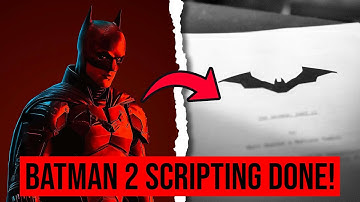 It’s Official: The Batman Part II Script Is DONE