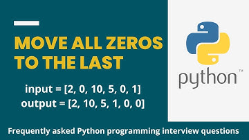 Move all Zeros to the end of the list #frequentlyaskedquestions #pythonprogramming #python