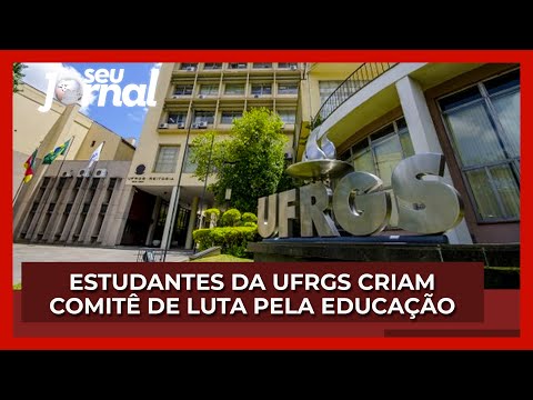 Estudantes da UFRGS criam comitê de luta pela educação