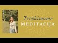 Kaip siekti savo troškimų (meditacija)