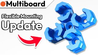 Multiboard Removable Mounting Update