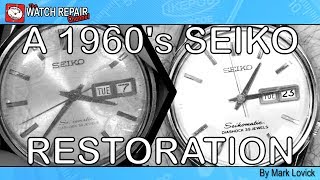 A 1960s Seiko Automatic 6216A Restoration and Full Service Watch Repair Tutorial