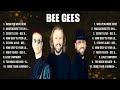 Bee Gees Greatest Hits 2024   Pop Music Mix   Top 10 Hits Of All Time