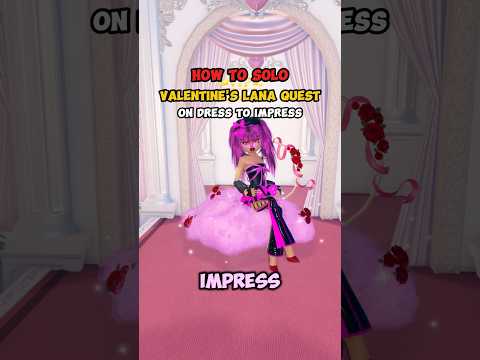 VALENTINE'S LANA QUEST