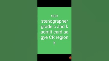 SSC stenographer grade c and D admit card CR region aa gye h aap sabhi chek kar skte h #shorts