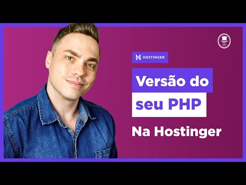 Descubra a Versão do seu PHP e Saiba como Atualizar com a Hostinger!