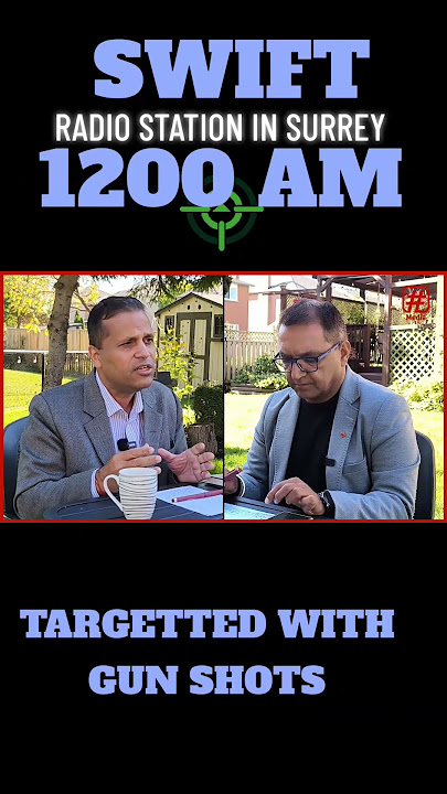 RADIO STATION SWIFT 1200 AM IN SURREY B.C TARGETTED WITH GUN SHOTS