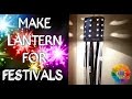 Make Lantern For Festivals