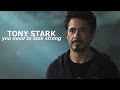 You need to look strong | Tony Stark (character study)