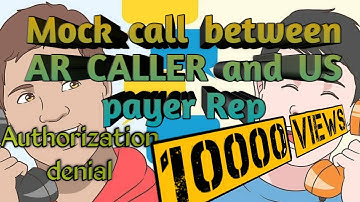 MOCK CALL CONVERSATION US REP AND AR CALLER FOR AUTHORIZATION DENIAL| MEDICAL BILLING JOB| AR CALLER