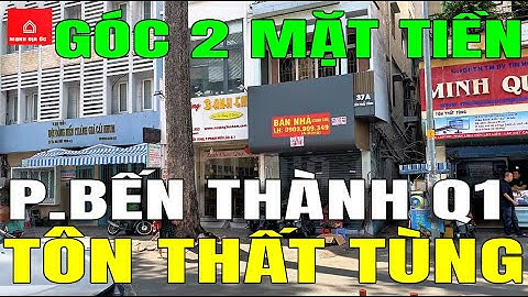 Bán nhà QUẬN 1, Góc 2MT TÔN THẤT TÙNG, P. Bến Thành - Mã sp: MD2299