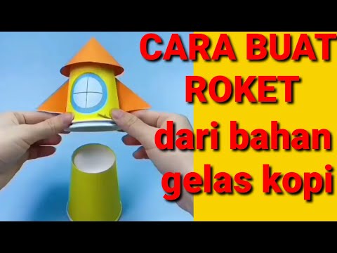 Video: Cara Membuat Roket Mainan