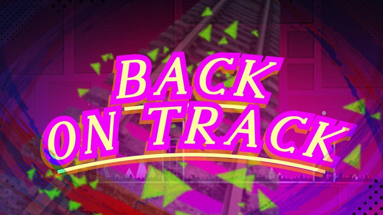 Back on Track COMPLETO + Todas las Coins | Geometry Dash