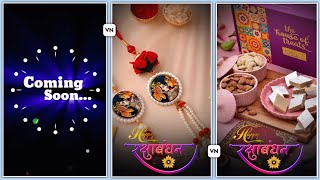 Coming Soon Rakhi Special Video Editing | Rakha Bandhan Status Editing Tutorial | VN Editor 2024 screenshot 3