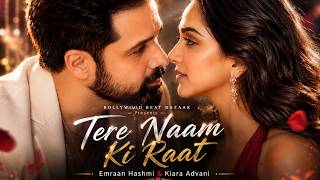 Tere Naam Ki Raat | Emraan Hashmi & Kiara Advani | New Song 2026 | New Hindi Song | Romantic Song screenshot 5