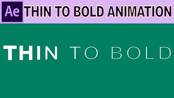 Thin to Bold Text Animation - Adobe After Effects Tutorial