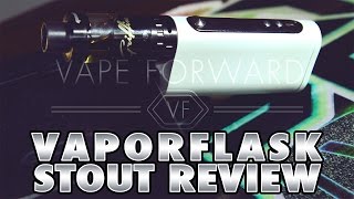 Vape Forward Vaporflask Stout Review