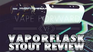 Vape Forward Vaporflask Stout Review
