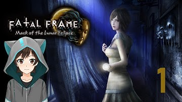 [PS5] Fatal Frame: Mask of the Lunar Eclipse (Phase 01 - 06) - 1/2