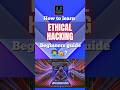How to Learn Ethical Hacking Step by Step | Best Ethical Hacking Guide for Beginners #hackers #guide