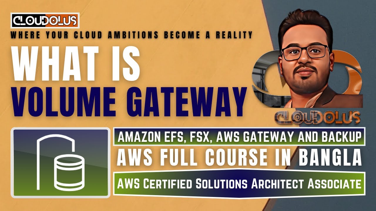 What Is Volume Gateway | AWS Storage