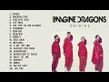 Imagine Dragons | Top Greatest Hits 2024 Playlist [NO ADS] - Imagine Dragons Best Playlist 2024