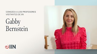 Gabby Bernstein |Conozca a los profesores visitantes de IIN @integrativenutrition