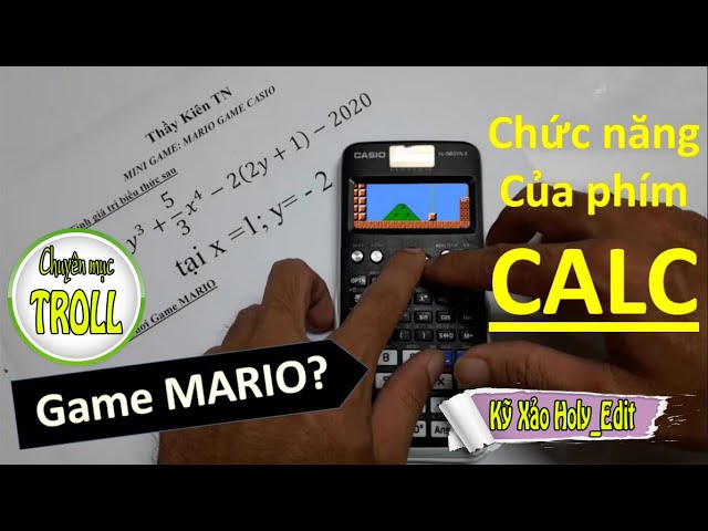 Chơi MARIO trên máy tính CASIO  FX580VNX edit by camtasia | TROLL | Chức năng của phím CALC class=