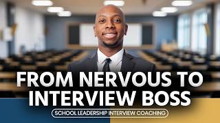 School Administrator Interview Preparation Strategy: Think Like a Presenter | EP. 69