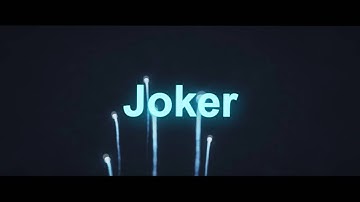 Intro Para Joker, Feita Por Mim