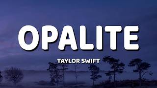 Taylor Swift  Opalite s