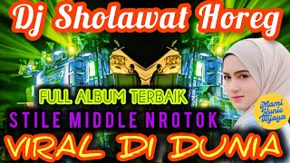 Download Lagu DJ SHOLAWAT TERBARU - SHOLAWAT MERDU PENYEJUK HATI PALING DI CARI - SOUND HOREG FULL MIDDLE NROTOK MP3 Download Lagu DJ SHOLAWAT TERBARU - SHOLAWAT MERDU PENYEJUK HATI PALING DI CARI - SOUND HOREG FULL MIDDLE NROTOK MP3