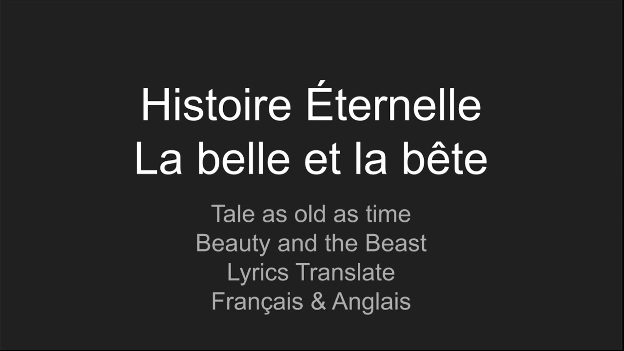Parole De La Belle Et La Bête Histoire éternelle - la belle et la bête - Lyrics Translate - YouTube