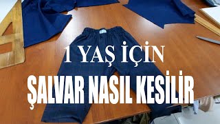 Pratik Şalvar nasıl kesilir, çocuk şalvar kesimi, 1 yaş için şalvar @MikailKoçak