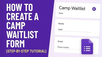How to Create a Camp Waitlist Form with Google Forms (Step-by-Step Tutorial) #GoogleForms