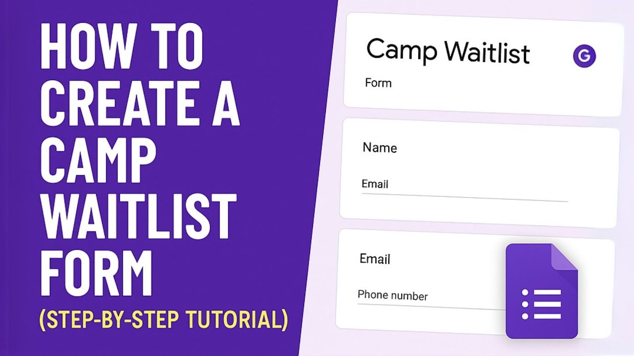 How to Create a Camp Waitlist Form with Google Forms (Step-by-Step Tutorial) #GoogleForms