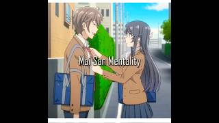 Mai San Mentality (pt1) | #anime #animeedit #bunnygirledit #sakuta #edit