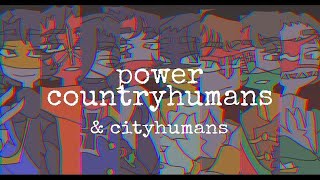 power meme | countryhumans & cityhumans | lazy loop