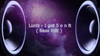 Luniz   I got 5 on it - Bass Boosted - New Bass - Resimi